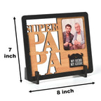 Super Papa Personalized Photo Frame for Father – Wooden Photo Frame Table Top | Father’s Day Gift, Dad Birthday Gift, Gifts for Papa